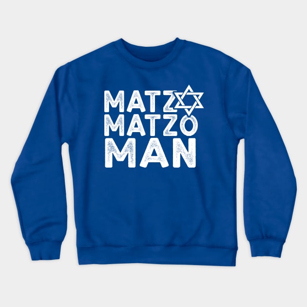 Matzo Matzo Man -  Funny Jewish Pun design for Hannukah Crewneck Sweatshirt by BlueTshirtCo